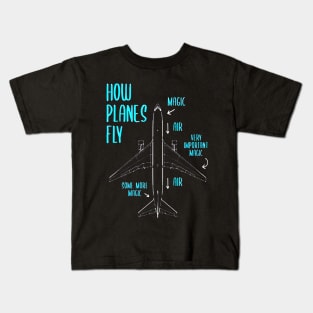 How Planes Fly Aerospace Engineer Kids T-Shirt